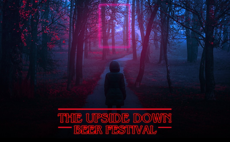 Stranger Things Fans An Upside Down Beer Festival Is Coming