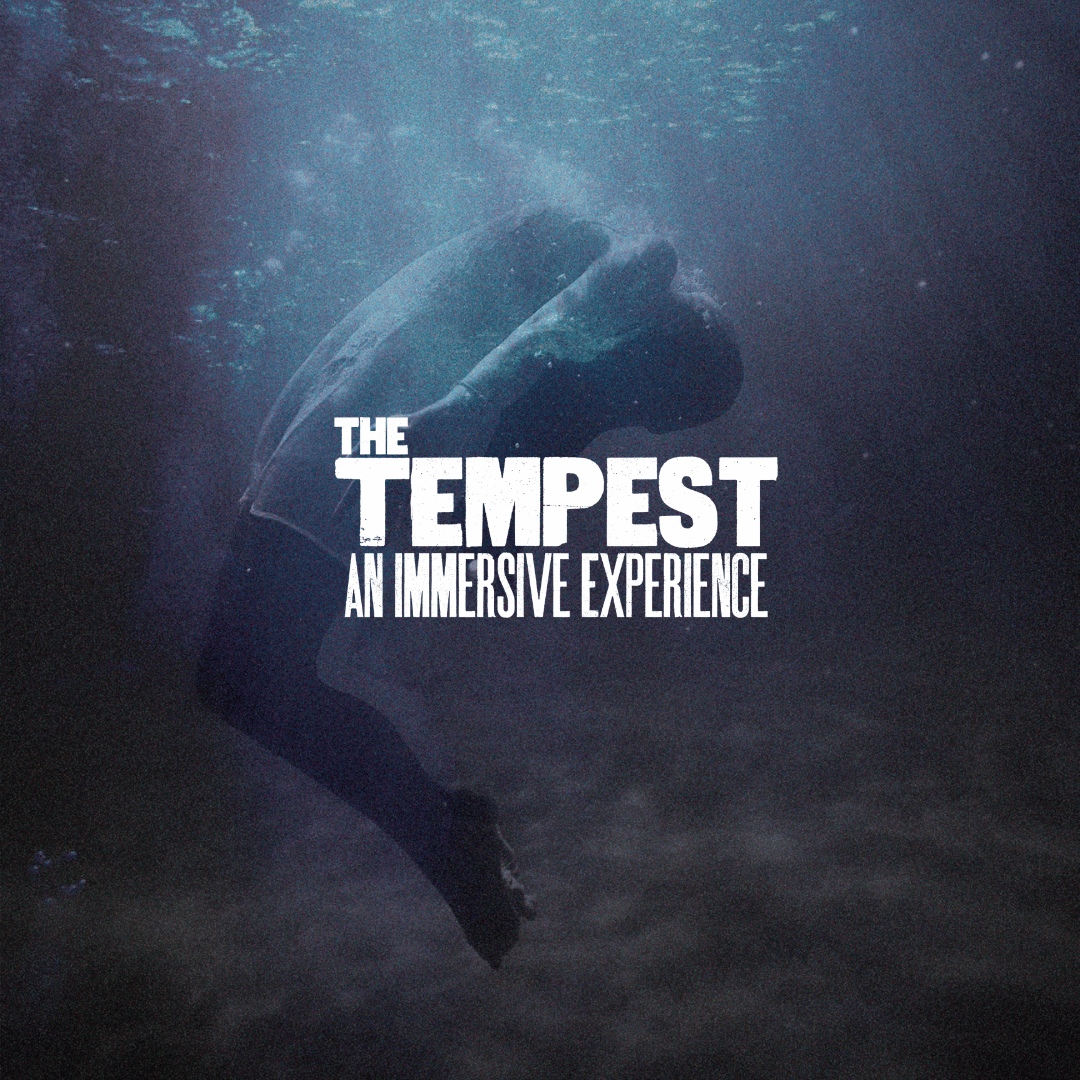 The Tempest: An Immersive Experience
