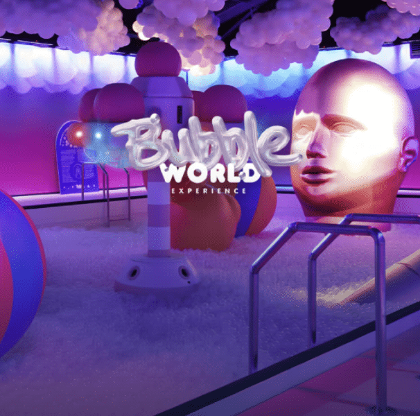 Bubble World: An Immersive Experience 